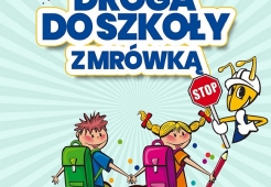 Bezpieczna droga do szkoły z "Mrówką"