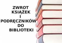 ZWROT PODRĘCZNIKÓW I KSIĄŻEK DO BIBLIOTEKI