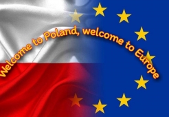 WELCOME TO POLAND, WELCOME TO EUROPE